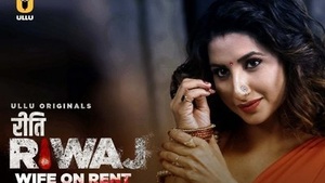 Ullu's Hindi web series Riti Riwaj women without rent 2020